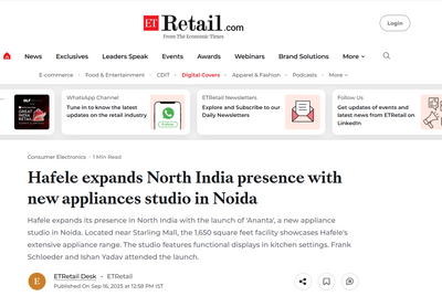 Hafele expands North India presence with new appliances studio in Noida